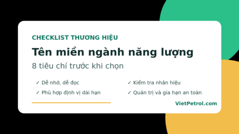 Tên miền ngành năng lượng: 8 tiêu chí trước khi chọn